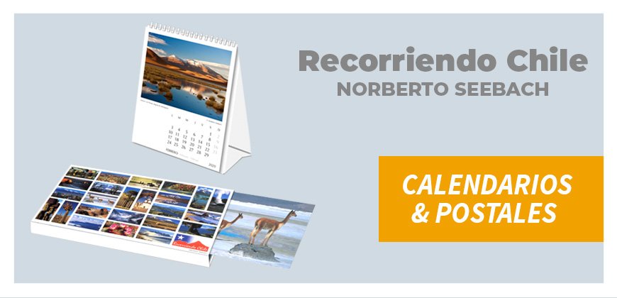 Recorriendo Chile» Calendarios y Postales